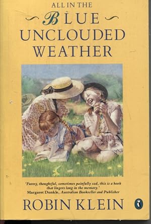 Seller image for All in the Blue Unclouded Weather for sale by Dromanabooks