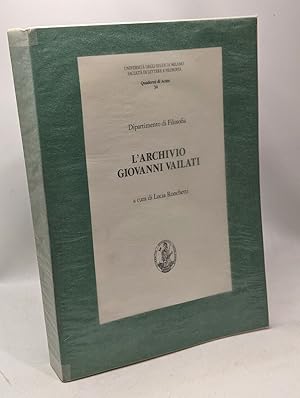 Immagine del venditore per L'archivio Giovanni Vailati - dipartimento di filosofia - universit egli studi di Milano facolt di lettere e filosofia - quaderni di acme 34 venduto da crealivres