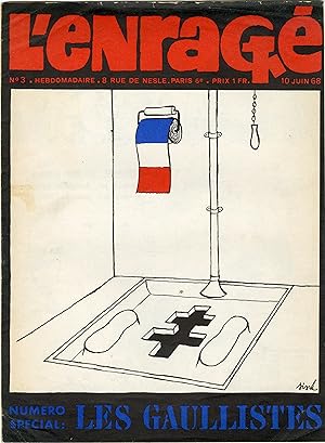 "L'Enragé n° 3 (10/6/1968)" NUMÉRO SPÉCIAL : LES GAULLISTES (dessin de Siné)