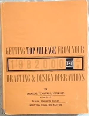 Seller image for Getting Top Mileage From Your Drafting And Design Operations for sale by Chapter 1