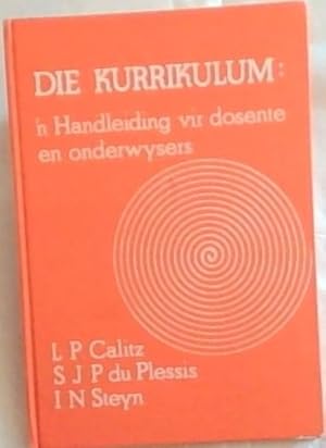 Seller image for Die kurrikulum: 'n handleiding vir dosente en onderwysers for sale by Chapter 1