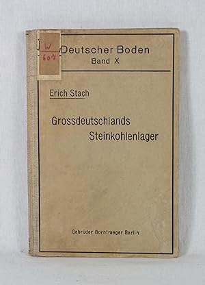 Bild des Verkufers fr Grodeutschlands Steinkohlenlager. (= Deutscher Boden, Band X). zum Verkauf von Versandantiquariat Waffel-Schrder