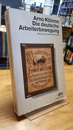 Image du vendeur pour Die deutsche Arbeiterbewegung - Geschichte, Ziele, Wirkungen, mis en vente par Antiquariat Orban & Streu GbR