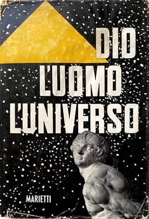 Seller image for DIO L'UOMO E L'UNIVERSO. A CURA DI JACQUES DE BIVORT DE LA SAUDE for sale by CivicoNet, Libreria Virtuale
