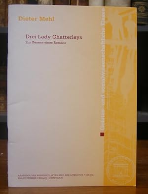 Drei Lady Chatterleys. Zur Genese eines Romans.