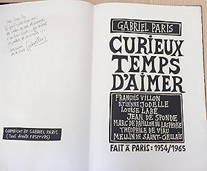 Curieux temps d'aimer. François Villon, Étienne Jodelle, Louise Labé, Jean de Sponde, Marc Papill...