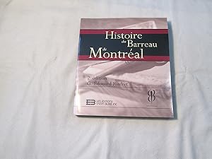 Image du vendeur pour Histoire du Barreau de Montral. mis en vente par Doucet, Libraire/Bookseller