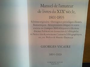 Manuel de l`amateur de livres du XIXe siècle, 1801 - 1893. Éditions originales.Ouvrages et périod...