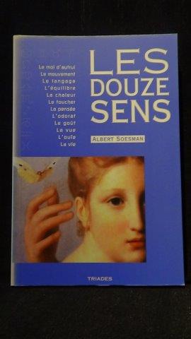 Les douze sens. De twaalf zintuigen in de Franse vertaling.