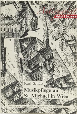 Bild des Verkufers fr Musikpflege an St. Michael in Wien. zum Verkauf von Antiquariat MEINDL & SULZMANN OG