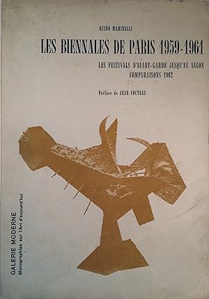 Seller image for Les Biennales de Paris 1959-1964 Les Festivals d'Avant-Garde jusqu'au Salon Comparaisons 1962 for sale by A Balzac A Rodin