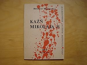 Immagine del venditore per Kazn Mikolaja II oraz czlonkow rodziny Romanowych venduto da Polish Bookstore in Ottawa