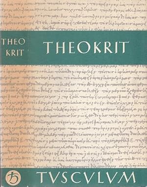 Theokrit - Gedichte. Griechisch - deutsch. (= Tusculum Bücherei, hrsg. von Hans Färber und Max Fa...
