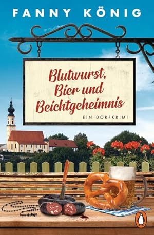 Bild des Verkufers fr Blutwurst, Bier und Beichtgeheimnis : Ein Dorfkrimi zum Verkauf von AHA-BUCH GmbH