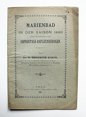 Bild des Verkufers fr Marienbad in der Saison 1886 nebst Mitteilung ber einen Fall von Coprostase-Reflexneurosen. zum Verkauf von Versandantiquariat Hsl