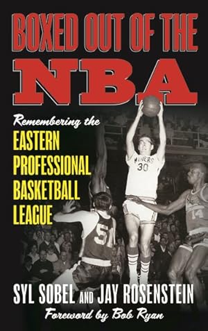 Seller image for Boxed Out of the NBA : Remembering the Eastern Professional Basketball League for sale by GreatBookPricesUK