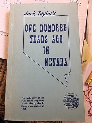 Seller image for One Hundred Years Ago in Nevada. for sale by Bristlecone Books  RMABA