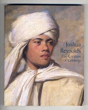 Seller image for Joshua Reynolds: The Creation of Celebrity for sale by The Old Print Shop, Inc.