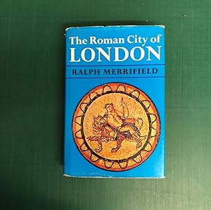 Seller image for THE ROMAN CITY OF LONDON for sale by Old Hall Bookshop, ABA ILAB PBFA BA