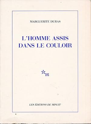 Seller image for L'homme assis dans le couloir for sale by LIBRAIRIE GIL-ARTGIL SARL