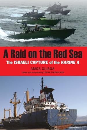 Seller image for Raid on the Red Sea : The Israeli Capture of the Karine A for sale by GreatBookPrices