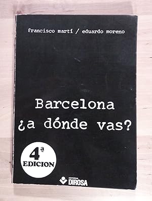 Imagen del vendedor de Barcelona, a dnde vas? a la venta por Llibres Bombeta