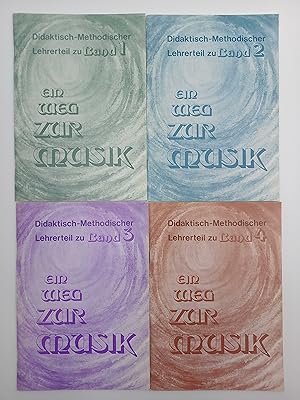 Imagen del vendedor de Ein Weg zur Musik - Didaktisch-Methodischer Lehrerteil zu Band 1, 2, 3, und 4 (4 Hefte) a la venta por Antiquariat Smock