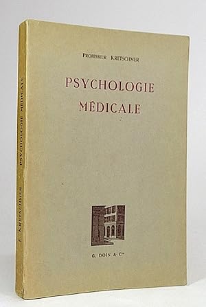 Psychologie médicale. (Medizinische Psychologie). Traduction française d'apres la 10e édition all...