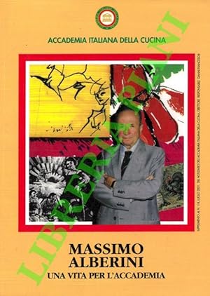 Bild des Verkufers fr Omaggio a Massimo Alberini. Una vita per l'Accademia. zum Verkauf von Libreria Piani