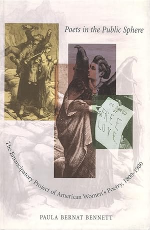 Bild des Verkufers fr Poets in the Public Sphere: The Emancipatory Project of American Women's Poetry, 1800-1900 zum Verkauf von The Haunted Bookshop, LLC