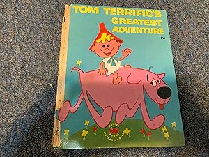 TOM TERRIFIC'S GREATEST ADVENTURE