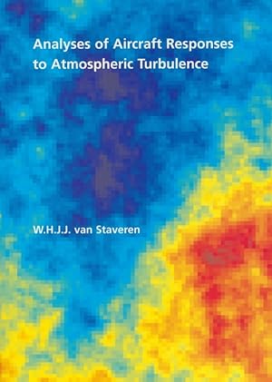 Bild des Verkufers fr Analyses of Aircraft Responses to Atmospheric Turbulence. zum Verkauf von Antiquariat Bernhardt