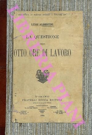 La questione delle otto ore di lavoro.