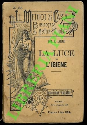 La luce e l'igiene.