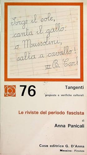 Seller image for Le riviste del periodo fascista: un saggio introduttivo con i confronti antologici.: Tangenti; 76. for sale by Studio Bibliografico Adige