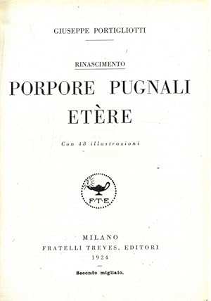 Bild des Verkufers fr Porpore, pugnali, etere. zum Verkauf von Libreria Piani