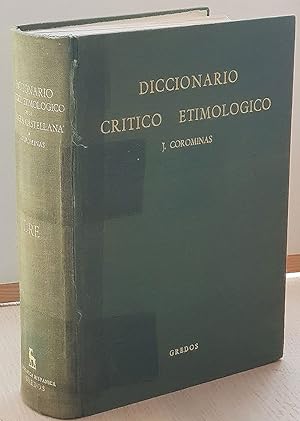 DICCIONARIO CRÍTICO ETIMOLÓGICO de la LENGUA CASTELLANA. Volumen III. L - RE