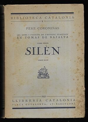 Dites i Facecies de l'estrenu filàntrop En Tomàs de Bajalta. SILÈN