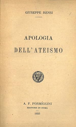 Bild des Verkufers fr Apologia dell'ateismo. zum Verkauf von Libreria Piani