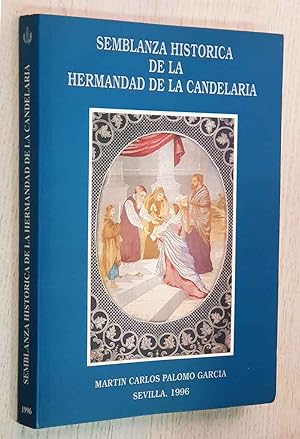 SEMBLANZA HISTÓRICA DE LA HERMANDAD DE LA CANDELARIA