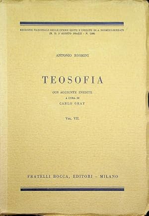 Imagen del vendedor de Teosofia: volume VII.: Con aggiunte inedite a cura di Carlo Gray. Opere edite e inedite di Antonio Rosmini-Serbati; XIII. a la venta por Studio Bibliografico Adige