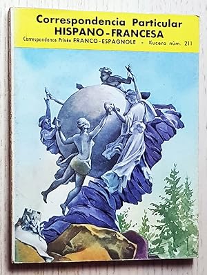 CORRESPONDENCIA PARTICULAR HISPANO-FRANCESA. Correspondance privée Franco-Espagnole. (Kucera num ...