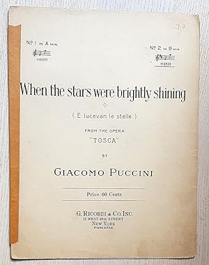 WHEN THE STARS WERE BRIGHTLY SHINING. From the opera "Tosca"