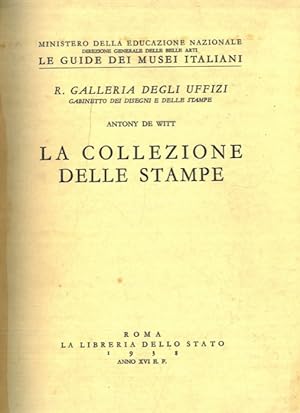La collezione delle stampe - R. Galleria degli Uffizi. Gabinetto dei disegni e delle stampe.