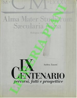 Bild des Verkufers fr IX Centenario percorsi, fatti e prospettive. Bologna, 1988. zum Verkauf von Libreria Piani