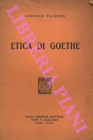 Bild des Verkufers fr Etica di Goethe. zum Verkauf von Libreria Piani