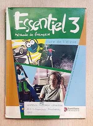 ESSENTIEL 3, Méthode de français. LIVRE DE L'ELEVE (Ed. Santillana)