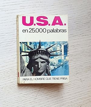 U.S.A. EN 25.000 PALABRAS (25000 / Bruguera, Col. Para el hombre que tiene prisa)