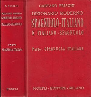 Bild des Verkufers fr Dizionario moderno spagnuolo-italiano e italiano-spagnuolo parte: spagnuola-italiana zum Verkauf von Biblioteca di Babele