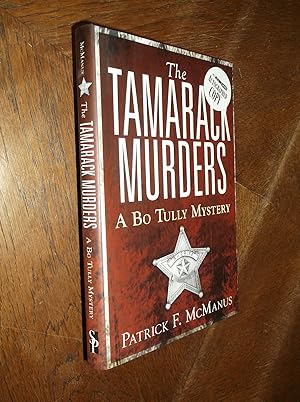 The Tamarack Murders: A Sheriff Bull Tully Mystery